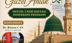Köyceğiz’de Mevlid-i Nebi Haftası konferansı düzenlenecek
