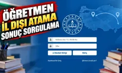 Binlerce Eğitimcinin Beklediği Haber: İsteğe Bağlı İl Dışı Atama Tercihleri Hangi Gün Alınacak?