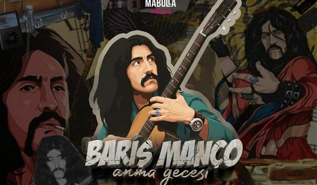 Mabolla Saloon’da ‘Barış Manço Anma Gecesi’ 4 Şubat’ta