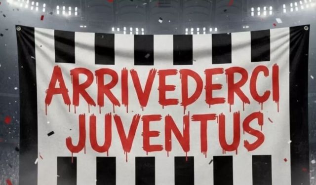 Galatasaray maçının ardından gündem olan Arrivederci Juventus ne anlama geliyor?