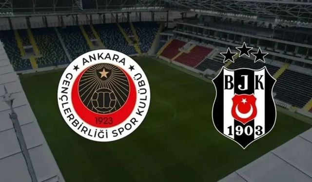 Gençlerbirliği-Beşiktaş muhtemel 11'ler belli oldu mu?
