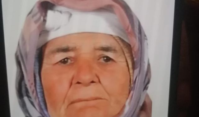 Muğla’da 84 yaşındaki kadından 2 gündür haber alınamıyor