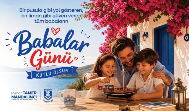 Başkan Mandalinci’den Babalar Günü Mesajı
