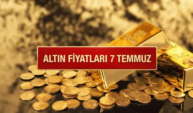 Altın Fiyatları Uçuşa Geçti! 7 Temmuz Bugün Gram ve Çeyrek Altın Ne Kadar, Kaç TL Oldu?
