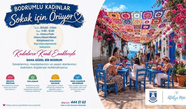 Bodrumlu kadınlar sokaklar için motif örecek