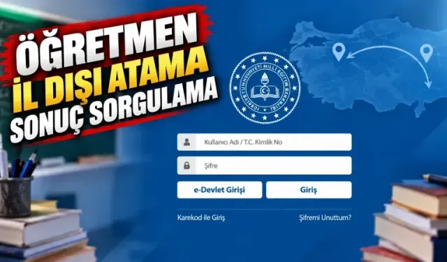 Binlerce Eğitimcinin Beklediği Haber: İsteğe Bağlı İl Dışı Atama Tercihleri Hangi Gün Alınacak?