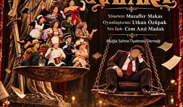 Muğla’da “Aşk, Para ve Nafaka” ücretsiz sahnelenecek