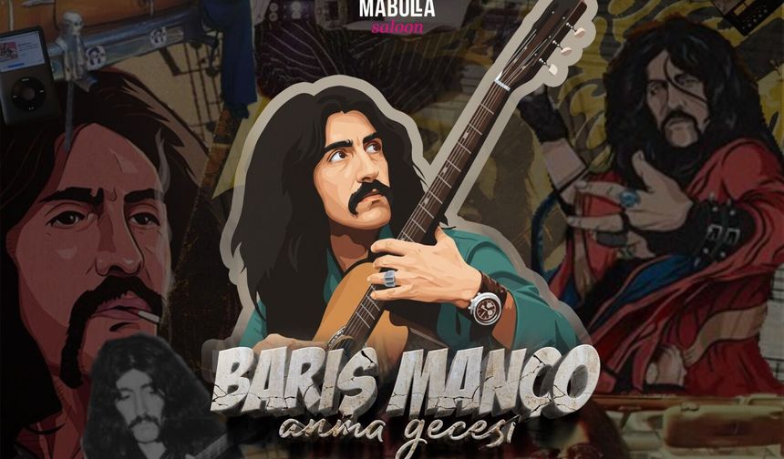 Mabolla Saloon’da ‘Barış Manço Anma Gecesi’ 4 Şubat’ta
