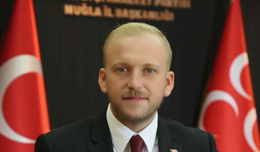 MHP Muğla İl Başkanı Demirel’den 57. Kuruluş Yıl Dönümü Mesajı