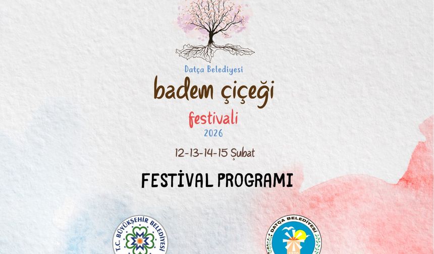 Datça Badem Çiçeği Festivali 12–15 Şubat’ta Başlıyor: İşte Gün Gün Tüm Program
