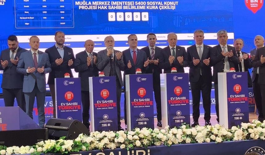 Muğla'da 6 bin 417 konutun hak sahipleri belirlendi