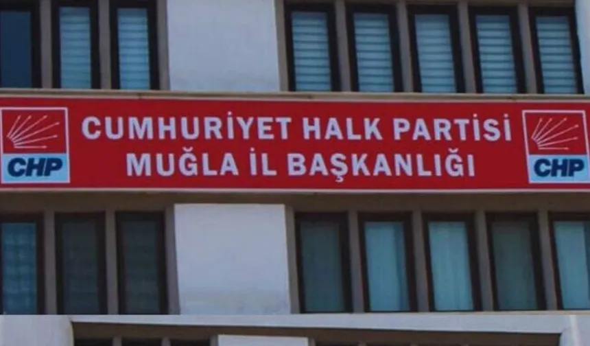 CHP Muğla İl Başkanlığı’ndan Levent Arkan açıklaması