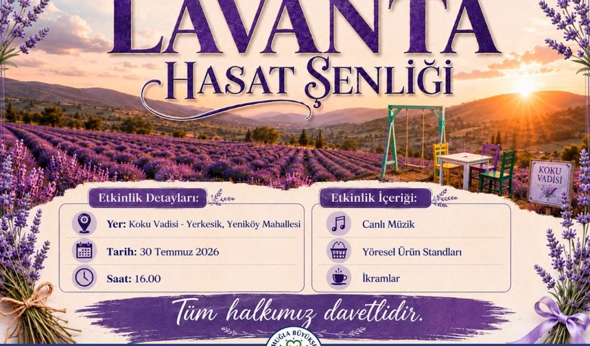 Lavanta Hasat Şenliği 30 Temmuz’da Koku Vadisi’nde