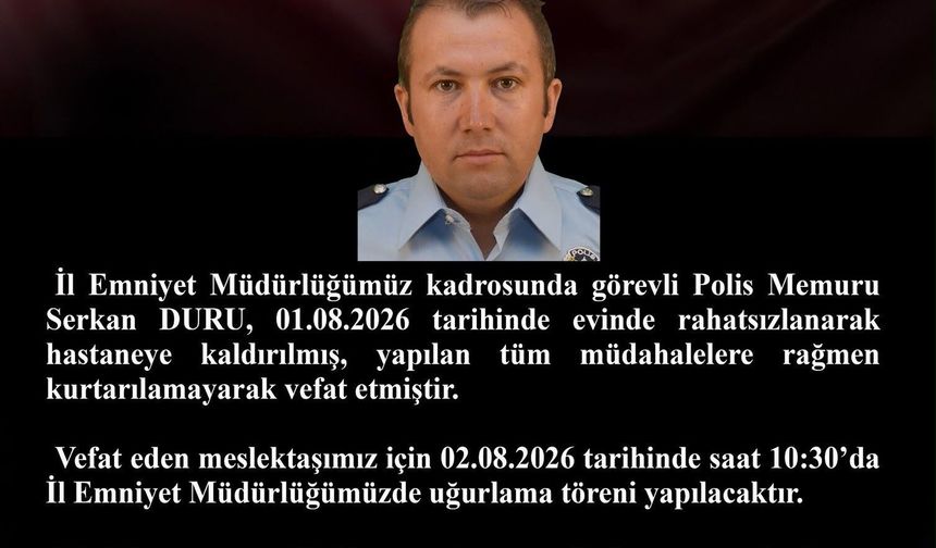 Evinde Rahatsızlanan Polis Memuru Hayatını Kaybetti