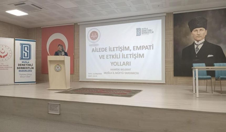 Muğla’da yükümlülere aile içi iletişim konferansı