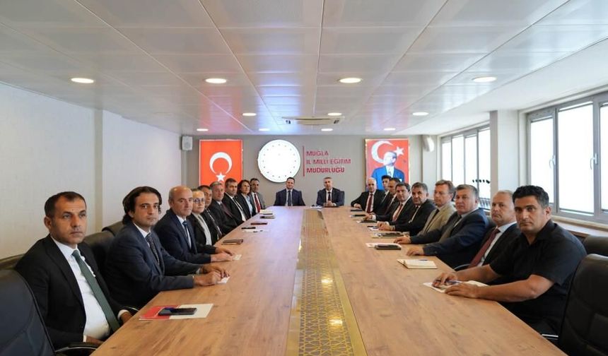 Muğla’da yeni eğitim yılı için yol haritası görüşüldü