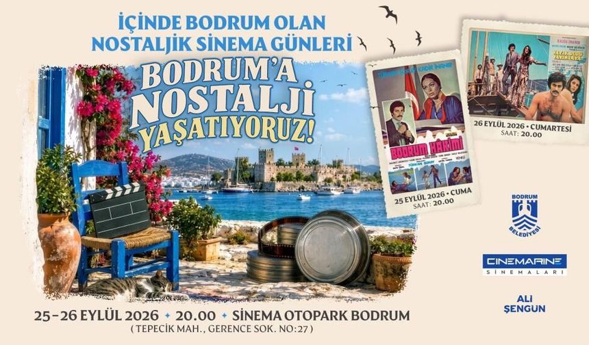Bodrum’da Yeni Sinema nostaljisi iki filmle yaşatılacak