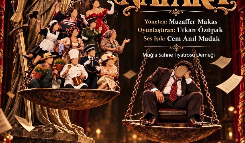 Muğla’da “Aşk, Para ve Nafaka” ücretsiz sahnelenecek