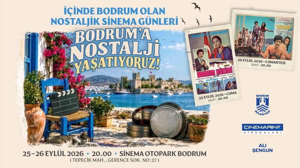 Bodrum’da Yeni Sinema nostaljisi iki filmle yaşatılacak